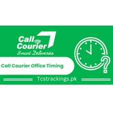 Call Courier Office Timings in Pakistan